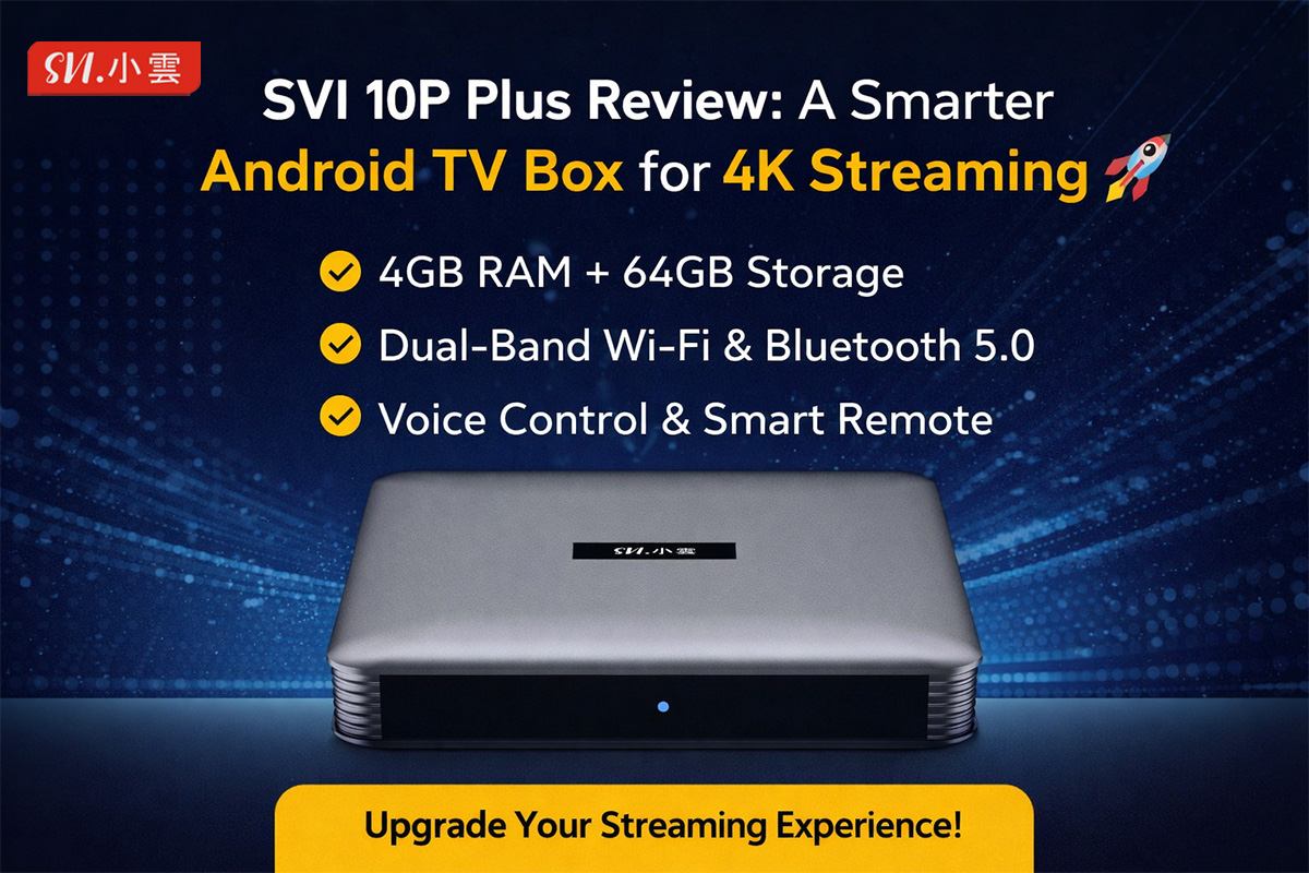 SVICloud 10P Plus Review (2026): A Practical Streaming Upgrade or Just Another TV Box?