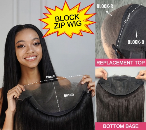 【Block Zip Whole Wig】13x6 ZIP & GO WIG GLUELESS HD Lace Frontal Wig Bottom Base with Replaceable Top