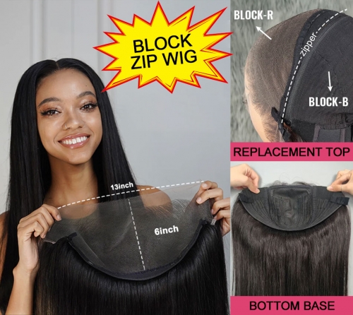 【Block Zip Whole Wig】13x6 ZIP & GO WIG GLUELESS HD Lace Frontal Wig Bottom Base with Replacement Top