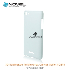 3D Sublimation Phone Case for Micromax Canvas Selfie 3 Q348