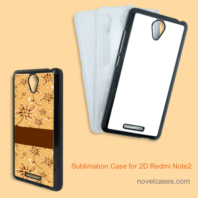 Customized Plastic 2D Sublimation Phone Case For  Redmi Note 2