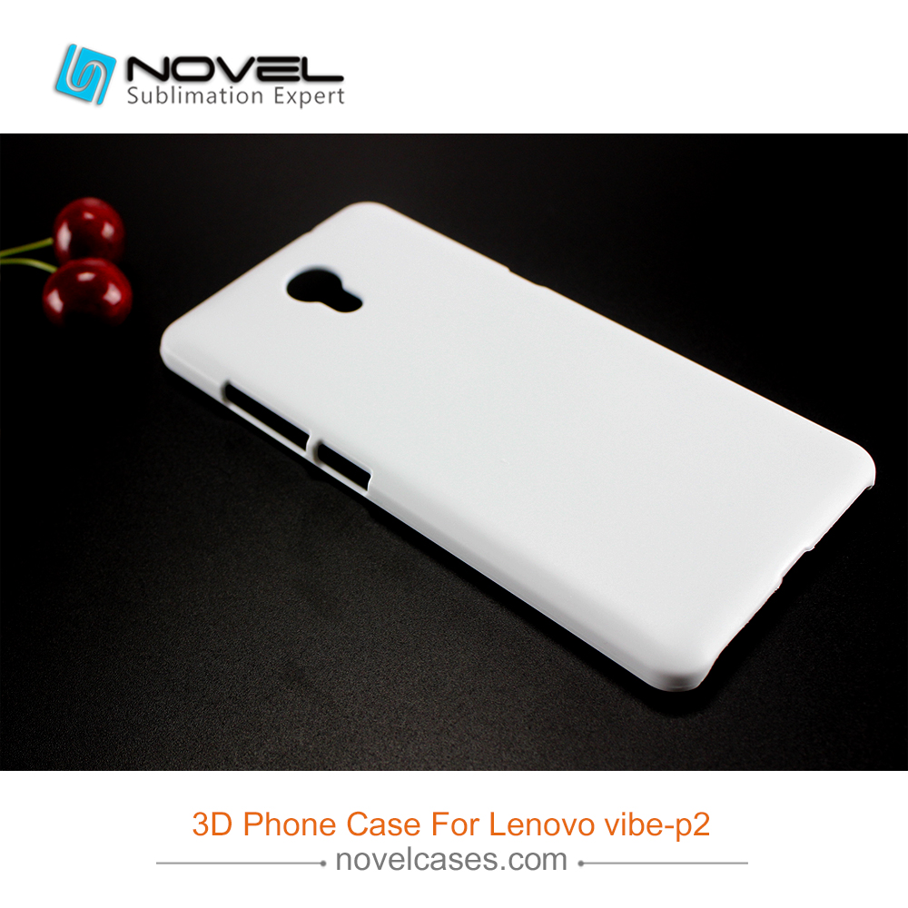 For Lenovo Vibe P2 High Quality 3D Sublimation Phone Shell