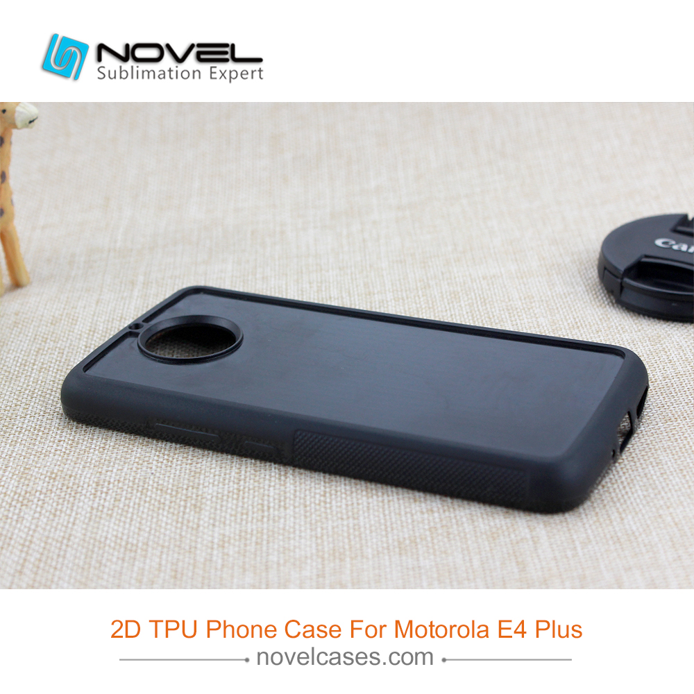 Sublimation 2D Rubber TPU Smartphone Case For Moto E4 Plus