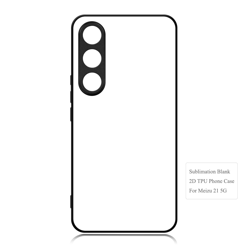 For Meizu 21 5G,17/17 Pro,18 DIY Logo Sublimation Blank 2D TPU Phone Case With Aluminum Insert