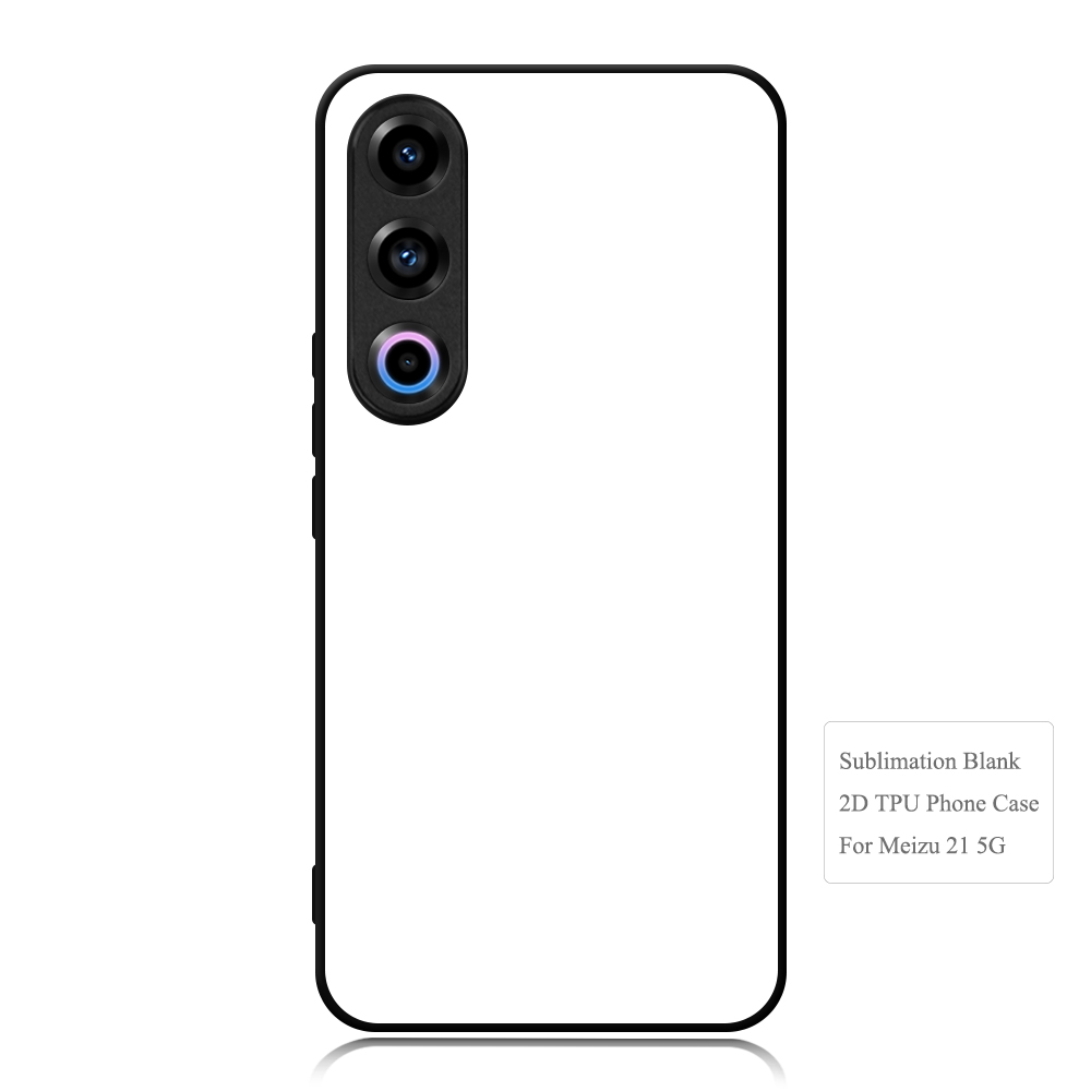 For Meizu 21 5G,17/17 Pro,18 DIY Logo Sublimation Blank 2D TPU Phone Case With Aluminum Insert