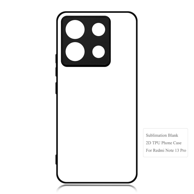 For Redmi Note 13 4G,Redmi Note 13 Pro DIY Logo Sublimation Blank 2D TPU Phone Case With Aluminum Insert