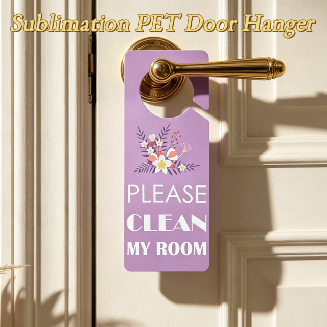 Sublimation Blank PET Plastic Door Hanger - Double-Sided Printable Custom Sign for Hotels, Home & Events