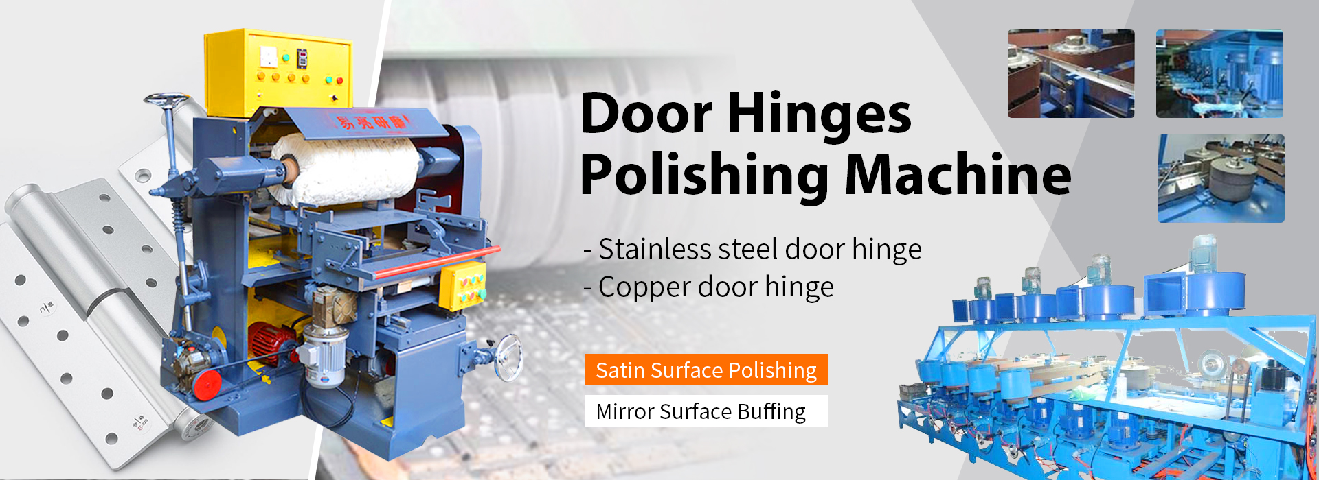 Hinge polishing pipeline scheme