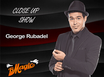 Close up Show by George Rubadel