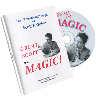 Great Scott Its Magic by Scott Guinn