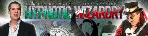 Hypnotic Wizardry by Jeff McBride & Richard Nongard