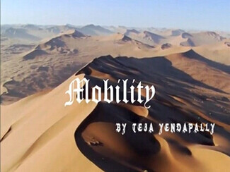 2014  Mobility by Teja Yendapally