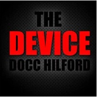 2014  The Device by Docc Hilford