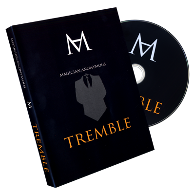 2015 Tremble by Magician Anonymous