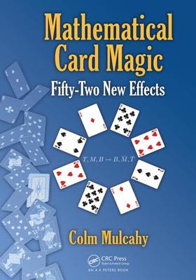 Mathematical Card Magic Fifty-Two New Effects
