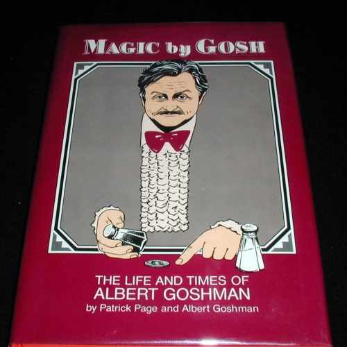 Albert Goshman - Magic by Gosh
