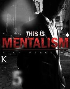 This is Mentalism by Rich Ferguson