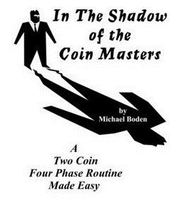 Michael Boden - In the Shadow of The Coin Masters