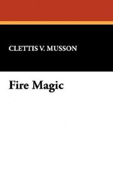 clettis v musson - fire magic