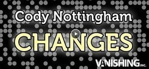 2011 Vanishing Cody Nottingham Changes