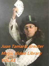 Juan Tamariz Greater Magic Video Library VOL.41