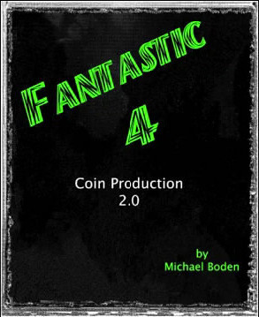 Fantastic 4 Coin Production 2.0 by Michael Boden 2.0