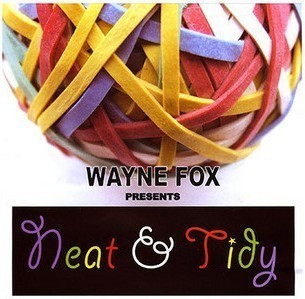 Wayne Fox - Neat and Tidy