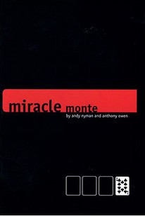 Miracle Monte by Nyman & Anthony Owen