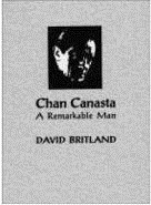 Chan Canasta - A Remarkable Man Vol. 1 by David Britland