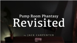 2013 Pump Room Phantasy Revisited by Jack Carpenter