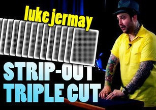 09 Strip-Out Triple Cut with Luke Jermay