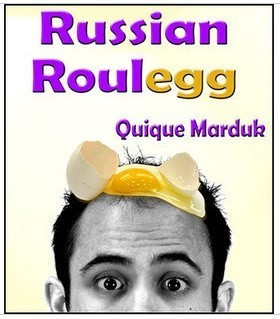 Quique Marduk - Russian Roulegg