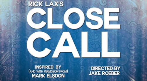 Close Call by Rick Lax