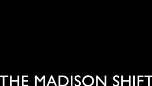 2013 The Madison Shift by Daniel Madison