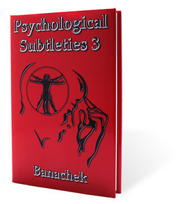 Banachek - Psychological Subtleties 3