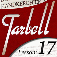 Dan Harlan - Tarbell Lesson 17 Handkerchief Tricks