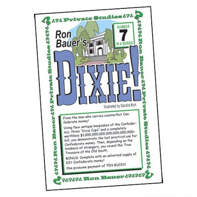 Ron Bauer Series #7 - Dixie!