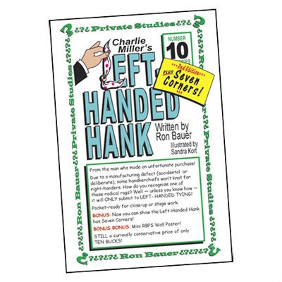 Ron Bauer Series #10 - Charlie Miller's Left-Handed Hank