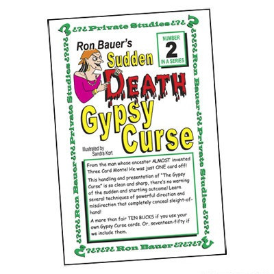 Ron Bauer Series #2 - Sudden Death Gypsy Curse