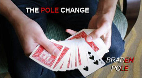 Pole Change by Braden Pole