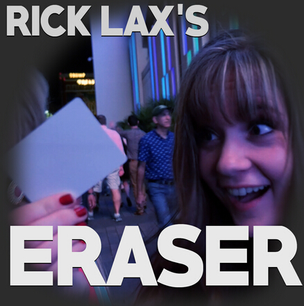 ERASER by Rick Lax