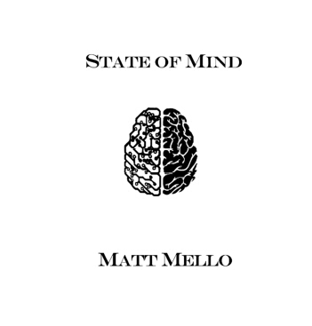 State of Mind by Matt Mello