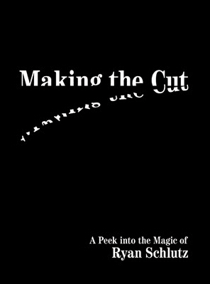 Making the Cut by Ryan Schlutz