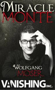 Miracle Monte by Wolfgang Moser