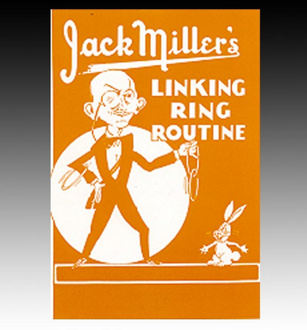 Jack Miller's Linking Rings Routine