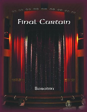 Borodin - Final Curtain