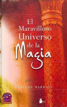 El Maravilloso Universo De La Magia - Enrique Barrios