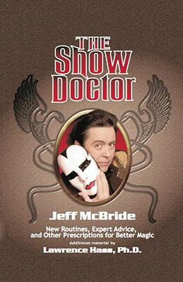 Jeff McBride - The Show Doctor + PDF