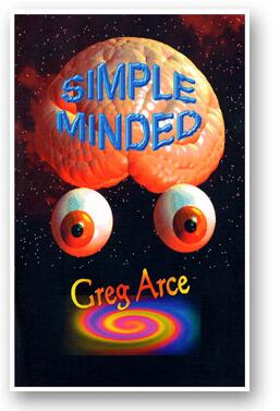 Simple Minded by Gregory Arce