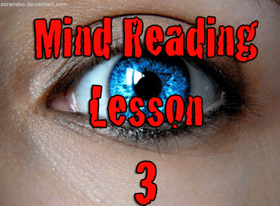 Mind Reading Lesson 3 by Kenton Knepper